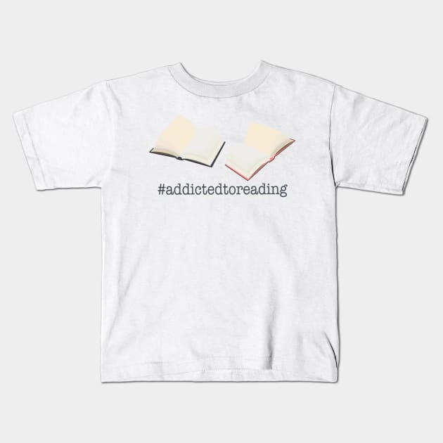 Addicted To Reading Kids T-Shirt by smoochugs